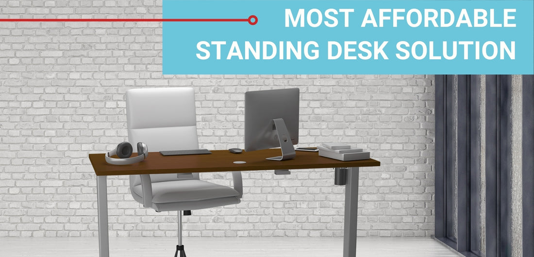 Most Affordable Standing Desk Solution