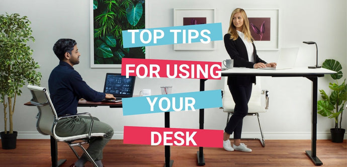 Top Tips for Using Your Standing Desk